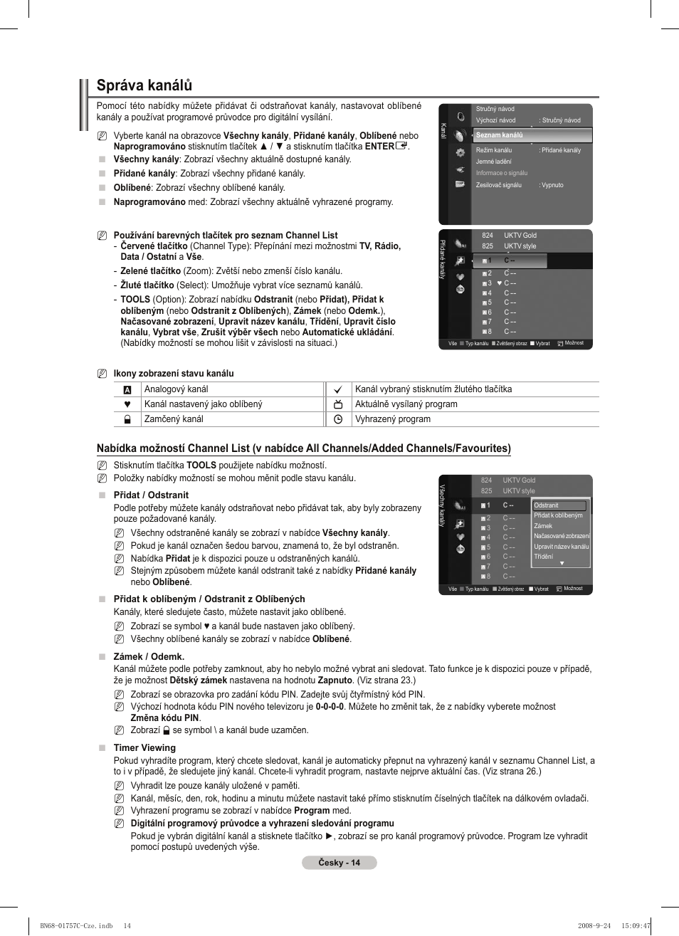 Správa kanálů | Samsung PS50A756T1M User Manual | Page 330 / 503