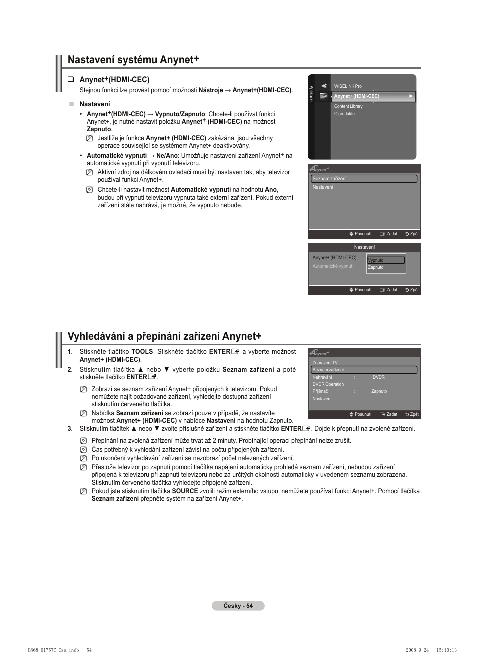 Vyhledávání a přepínání zařízení anynet, Nastavení systému anynet, Anynet+(hdmi-cec) | Samsung PS50A756T1M User Manual | Page 370 / 503