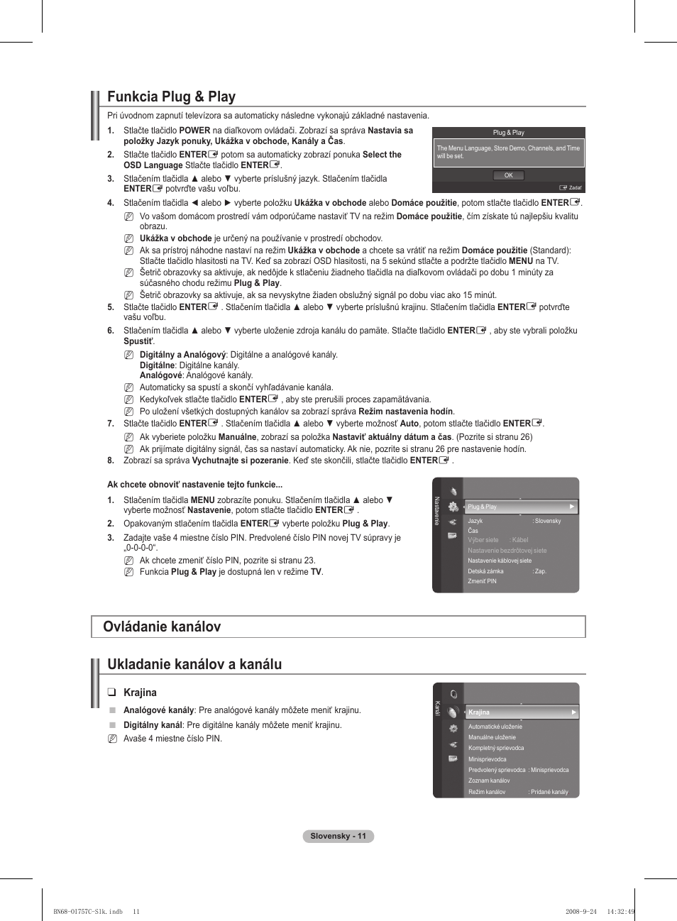 Funkcia plug & play, Ovládanie kanálov ukladanie kanálov a kanálu, Krajina | Samsung PS50A756T1M User Manual | Page 389 / 503