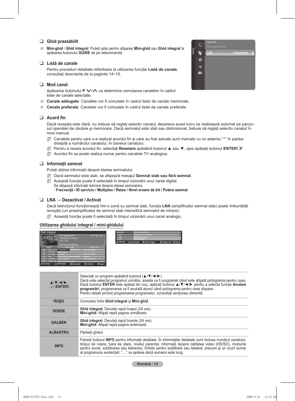 Ghid prestabilit, Listă de canale, Mod canal | Acord fin, Informaţii semnal, Lna → dezactivat / activat, Utilizarea ghidului integral / mini-ghidului | Samsung PS50A756T1M User Manual | Page 453 / 503