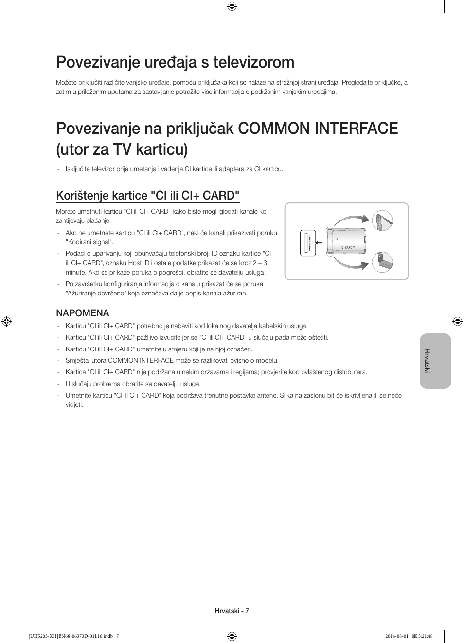 Povezivanje uređaja s televizorom, Korištenje kartice "ci ili ci+ card, Napomena | Samsung UE58H5203AW User Manual | Page 107 / 321