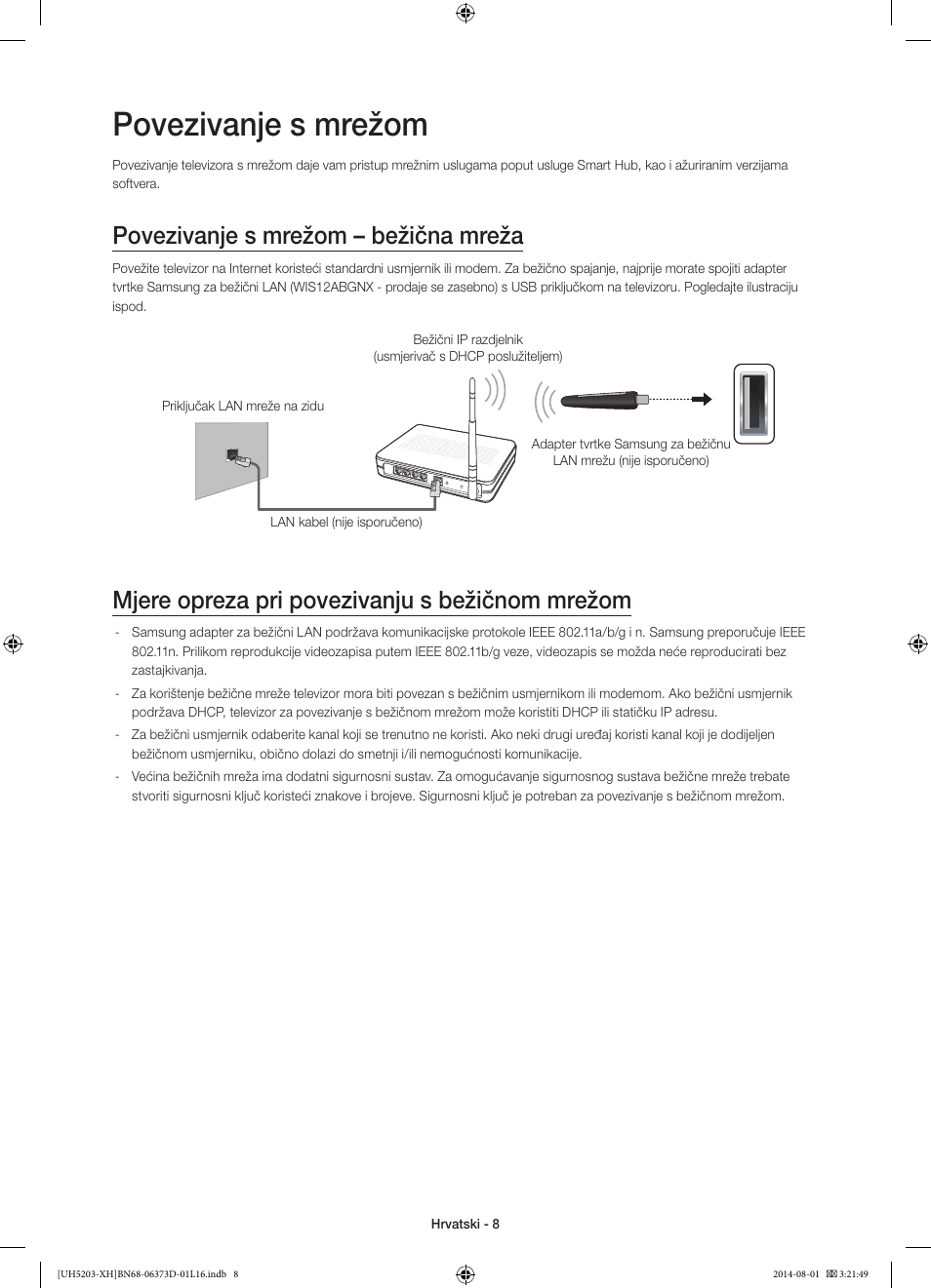 Povezivanje s mrežom, Povezivanje s mrežom – bežična mreža, Mjere opreza pri povezivanju s bežičnom mrežom | Samsung UE58H5203AW User Manual | Page 108 / 321