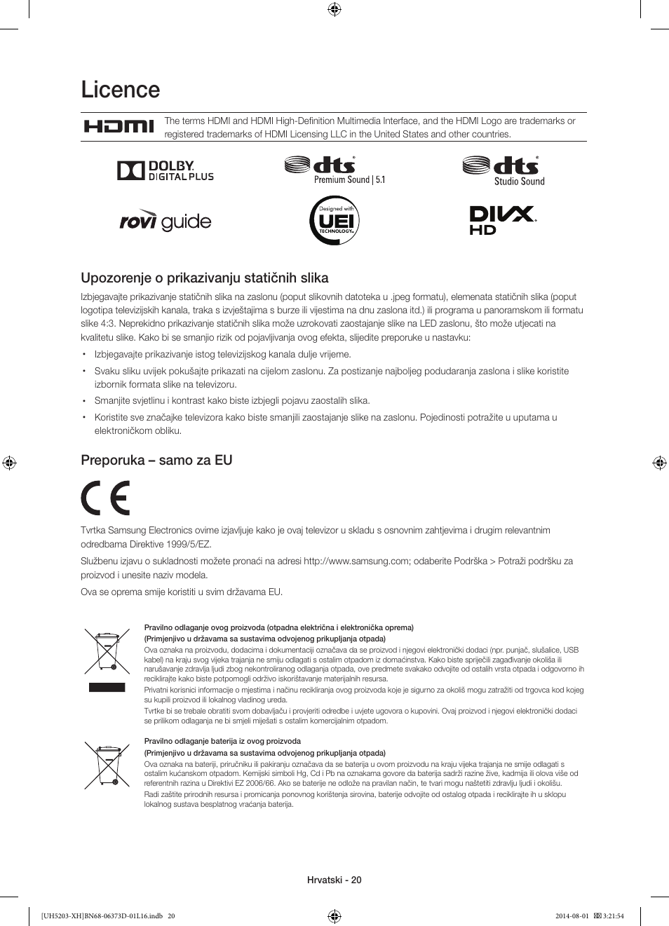 Licence, Upozorenje o prikazivanju statičnih slika, Preporuka – samo za eu | Samsung UE58H5203AW User Manual | Page 120 / 321