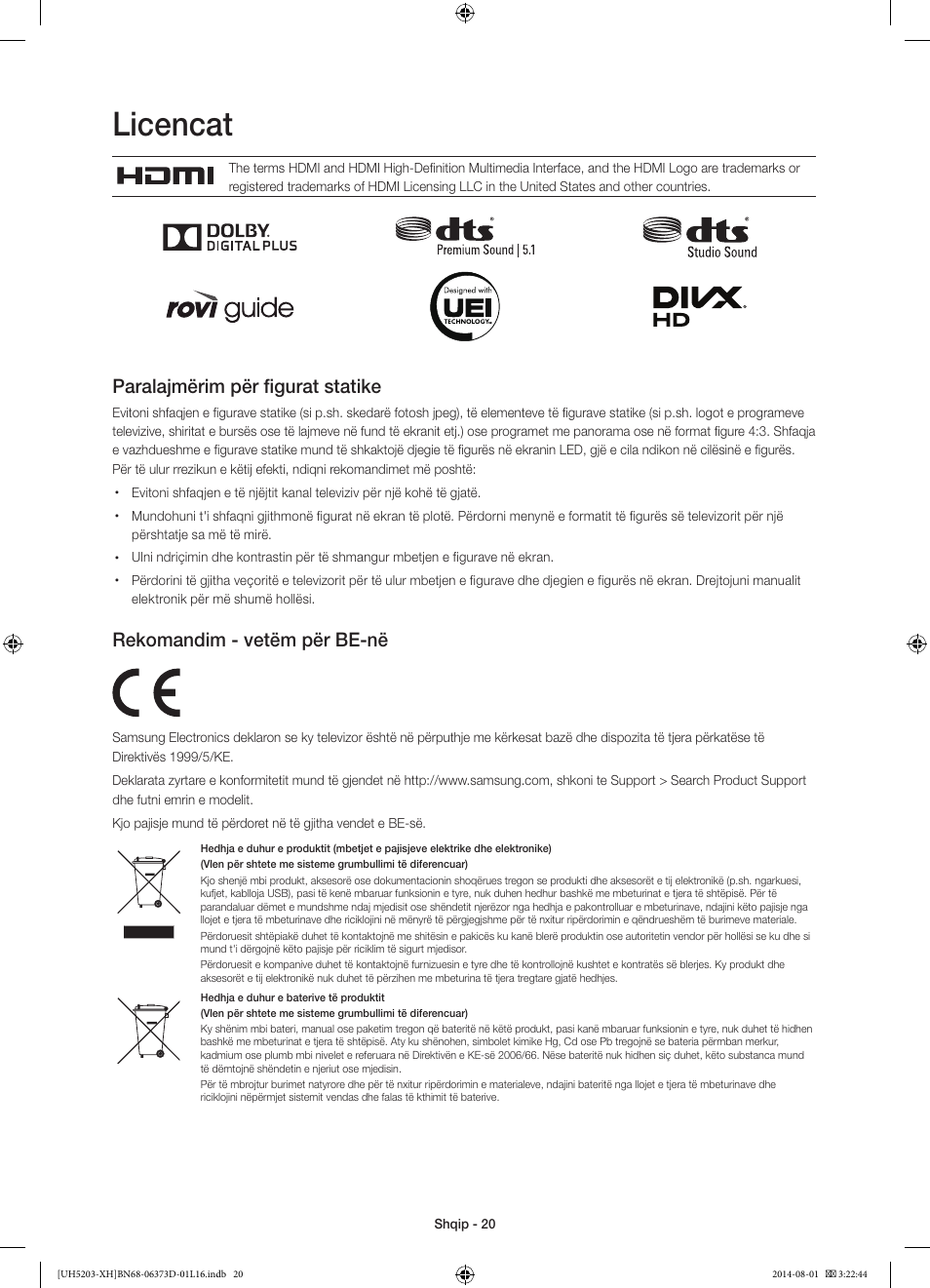 Licencat, Paralajmërim për figurat statike, Rekomandim - vetëm për be-në | Samsung UE58H5203AW User Manual | Page 220 / 321