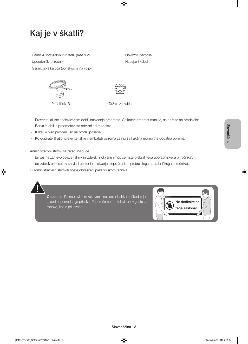 Kaj je v škatli | Samsung UE58H5203AW User Manual | Page 243 / 321