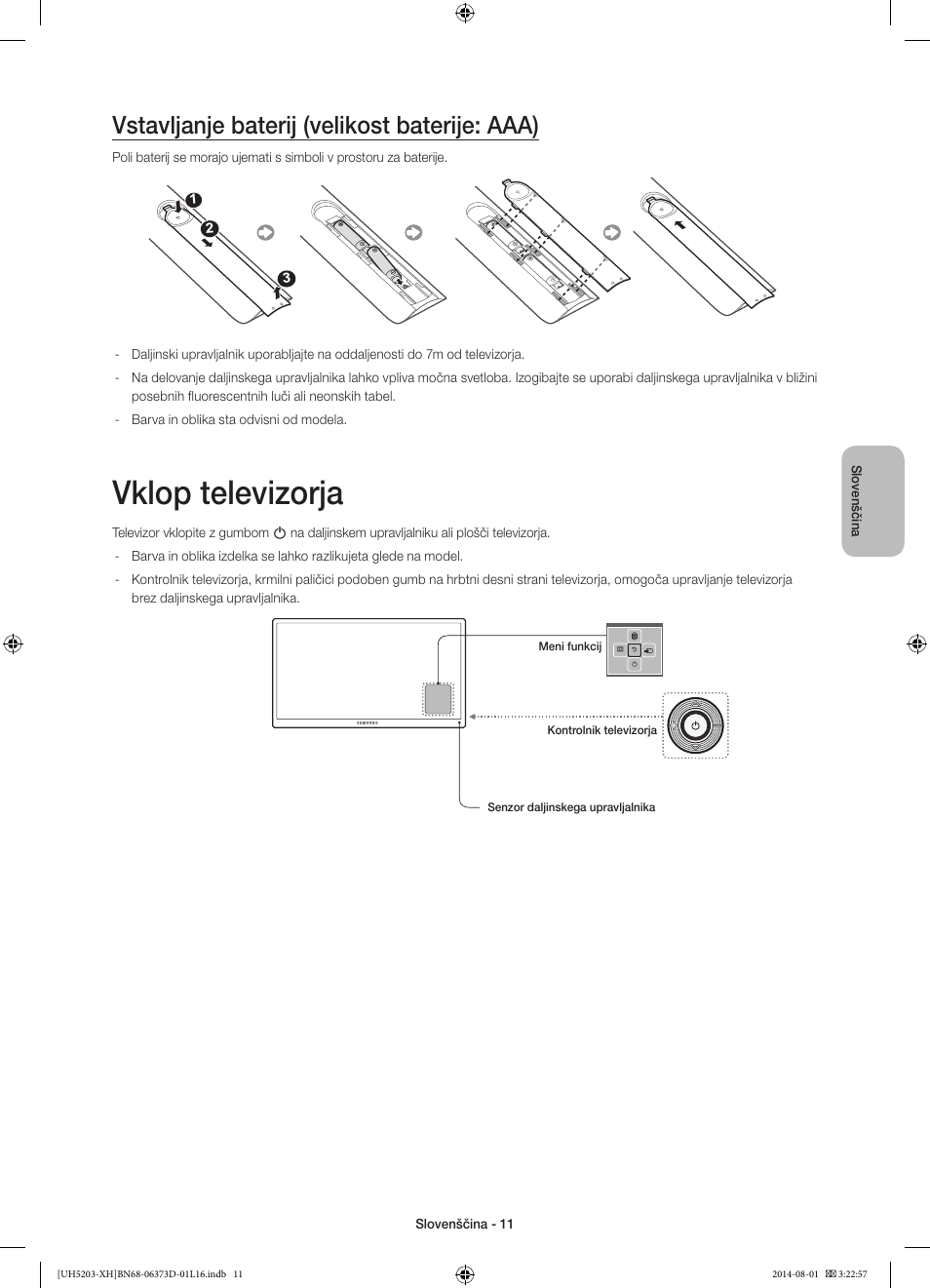 Vklop televizorja, Vstavljanje baterij (velikost baterije: aaa) | Samsung UE58H5203AW User Manual | Page 251 / 321