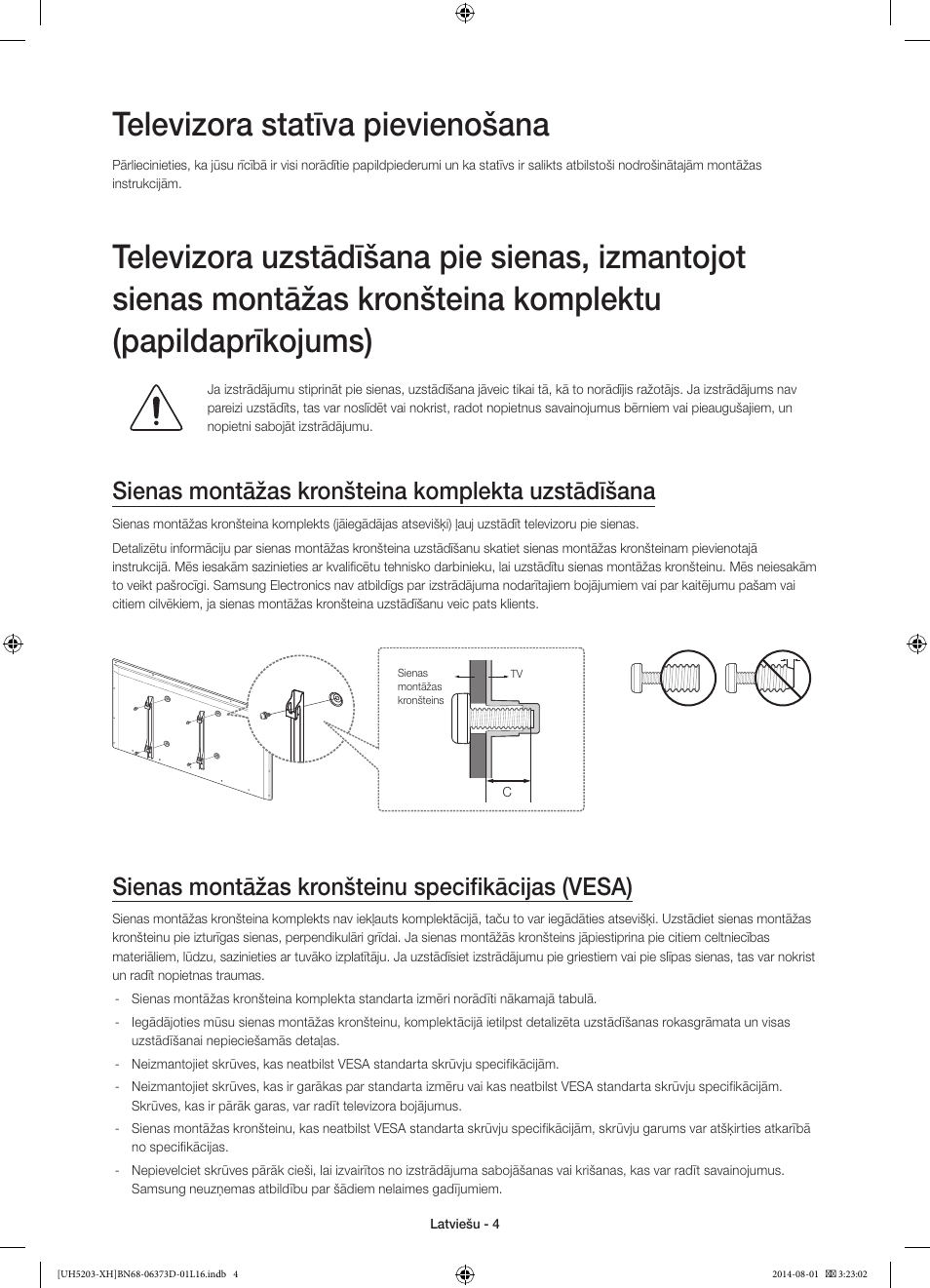 Televizora statīva pievienošana, Sienas montāžas kronšteina komplekta uzstādīšana, Sienas montāžas kronšteinu specifikācijas (vesa) | Samsung UE58H5203AW User Manual | Page 264 / 321