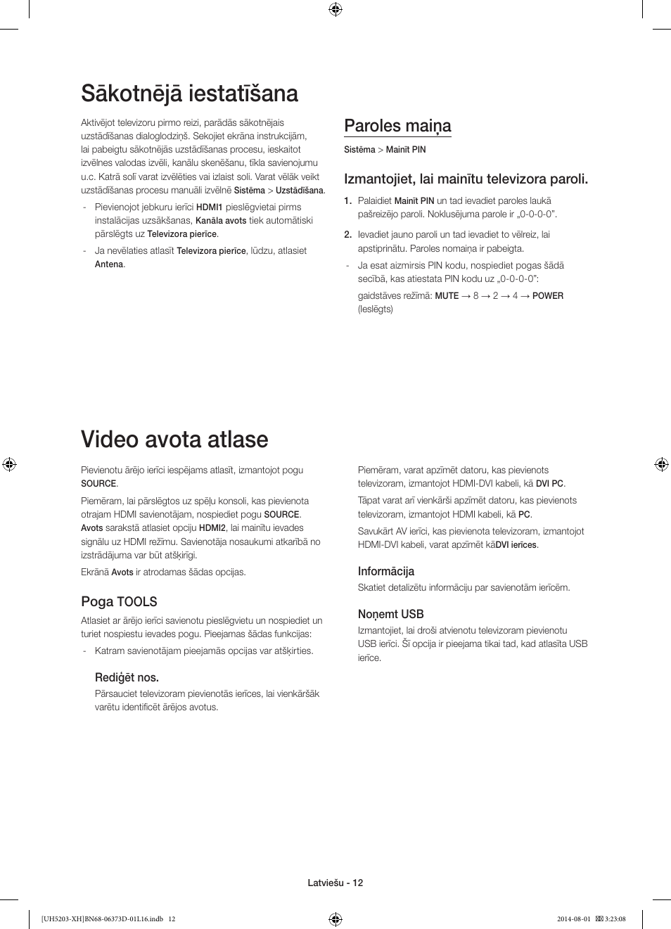 Sākotnējā iestatīšana, Video avota atlase, Paroles maiņa | Izmantojiet, lai mainītu televizora paroli, Poga, Tools | Samsung UE58H5203AW User Manual | Page 272 / 321