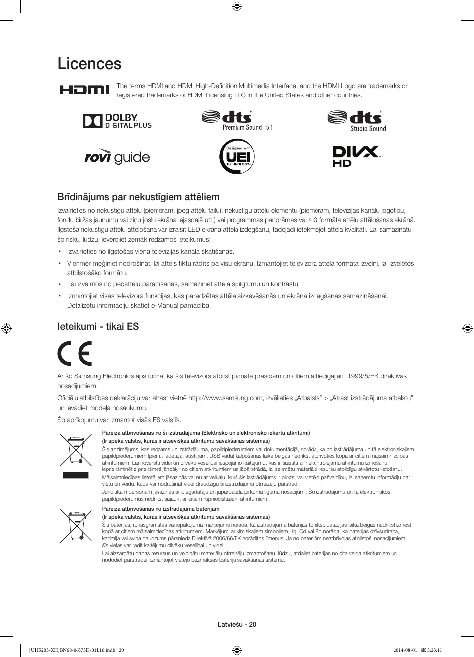 Licences, Brīdinājums par nekustīgiem attēliem, Ieteikumi - tikai es | Samsung UE58H5203AW User Manual | Page 280 / 321