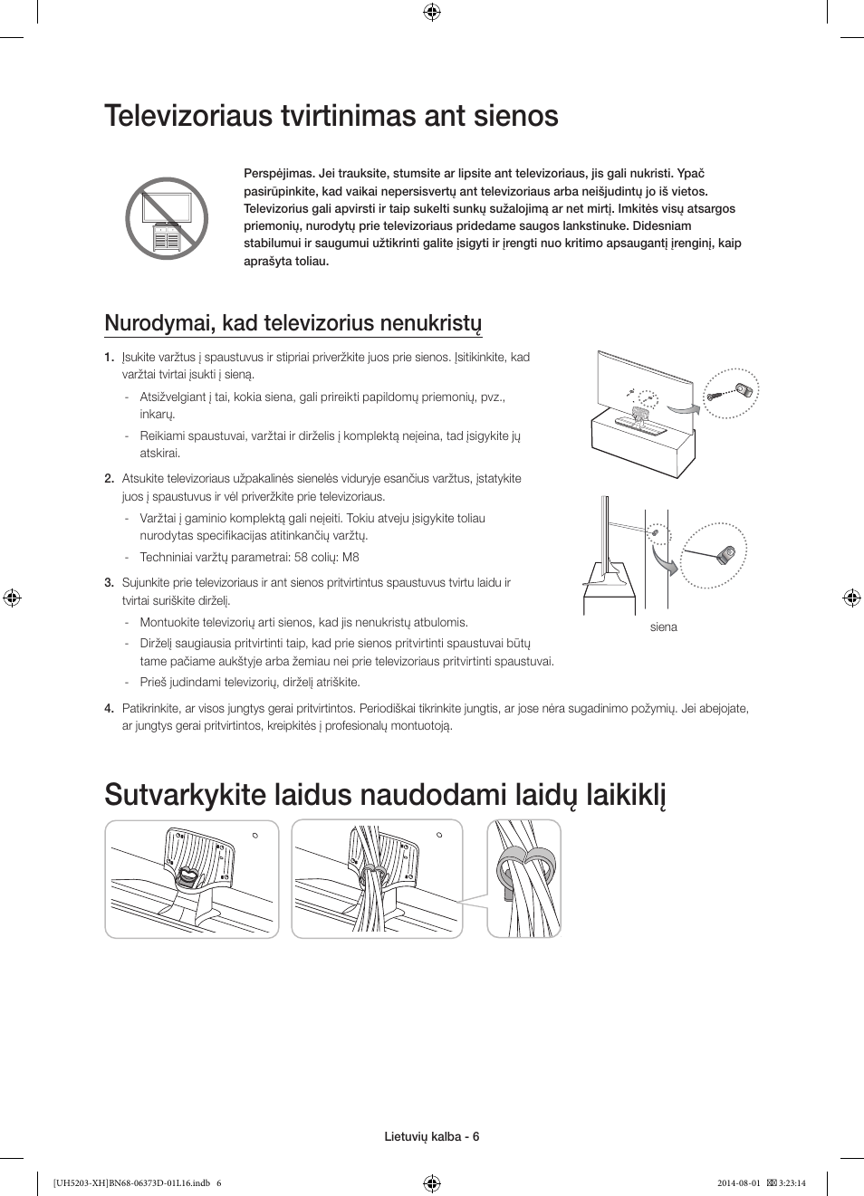 Televizoriaus tvirtinimas ant sienos, Sutvarkykite laidus naudodami laidų laikiklį, Nurodymai, kad televizorius nenukristų | Samsung UE58H5203AW User Manual | Page 286 / 321