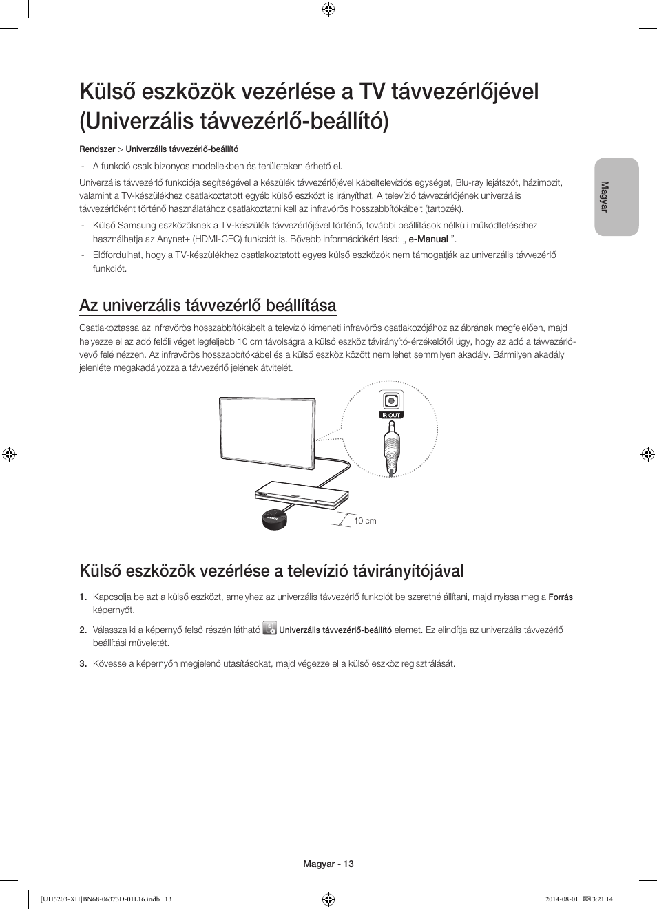 Az univerzális távvezérlő beállítása | Samsung UE58H5203AW User Manual | Page 33 / 321