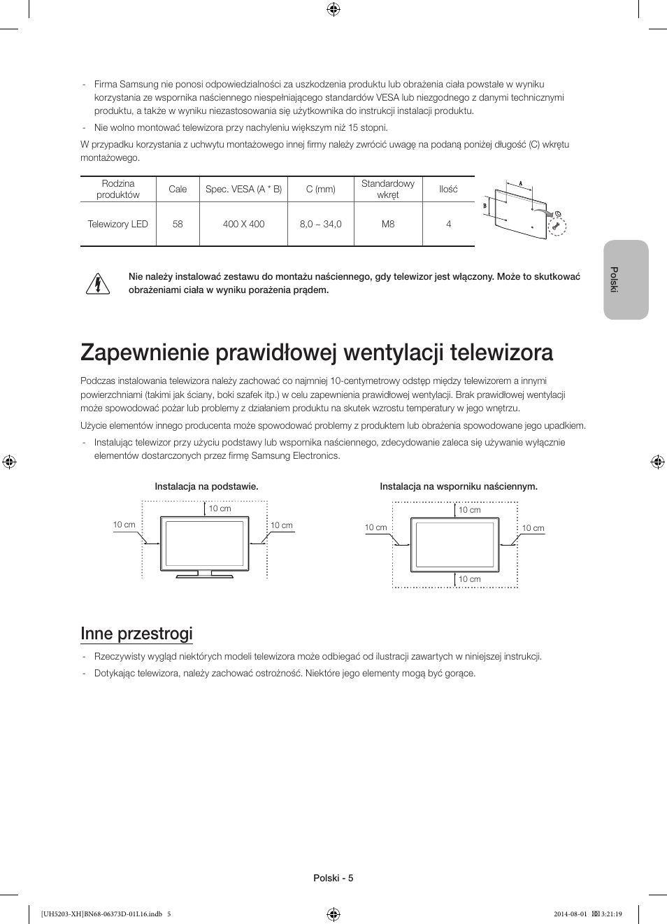 Zapewnienie prawidłowej wentylacji telewizora, Inne przestrogi | Samsung UE58H5203AW User Manual | Page 45 / 321