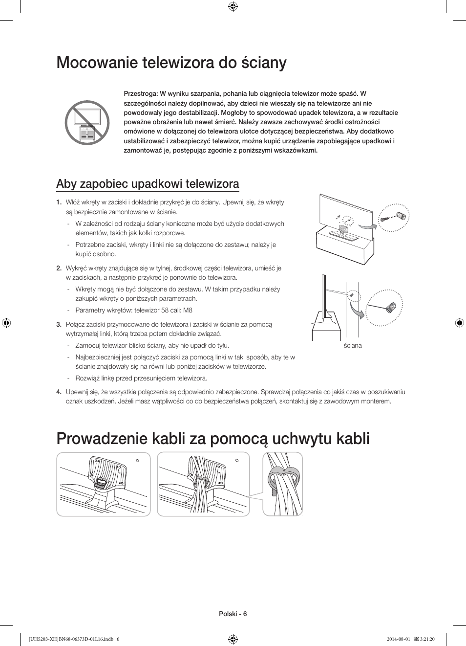 Mocowanie telewizora do ściany, Prowadzenie kabli za pomocą uchwytu kabli, Aby zapobiec upadkowi telewizora | Samsung UE58H5203AW User Manual | Page 46 / 321