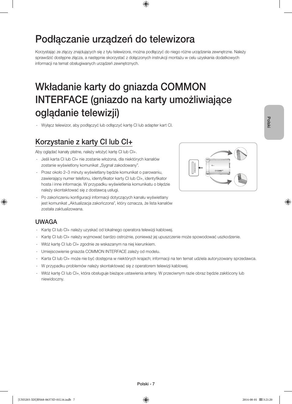 Podłączanie urządzeń do telewizora, Korzystanie z karty ci lub ci, Uwaga | Samsung UE58H5203AW User Manual | Page 47 / 321