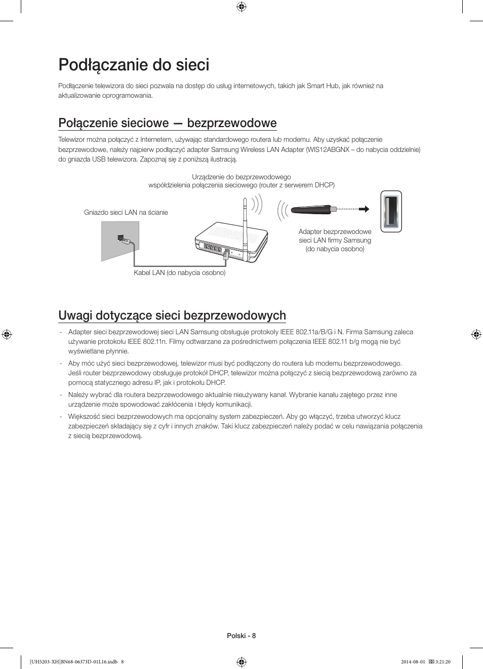 Podłączanie do sieci, Połączenie sieciowe — bezprzewodowe, Uwagi dotyczące sieci bezprzewodowych | Samsung UE58H5203AW User Manual | Page 48 / 321