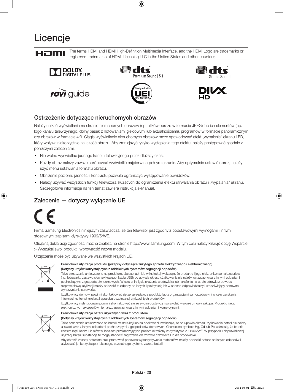Licencje, Ostrzeżenie dotyczące nieruchomych obrazów, Zalecenie — dotyczy wyłącznie ue | Samsung UE58H5203AW User Manual | Page 60 / 321
