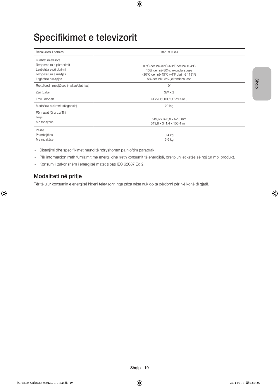 Specifikimet e televizorit, Modaliteti në pritje | Samsung UE22H5610AW User Manual | Page 219 / 321