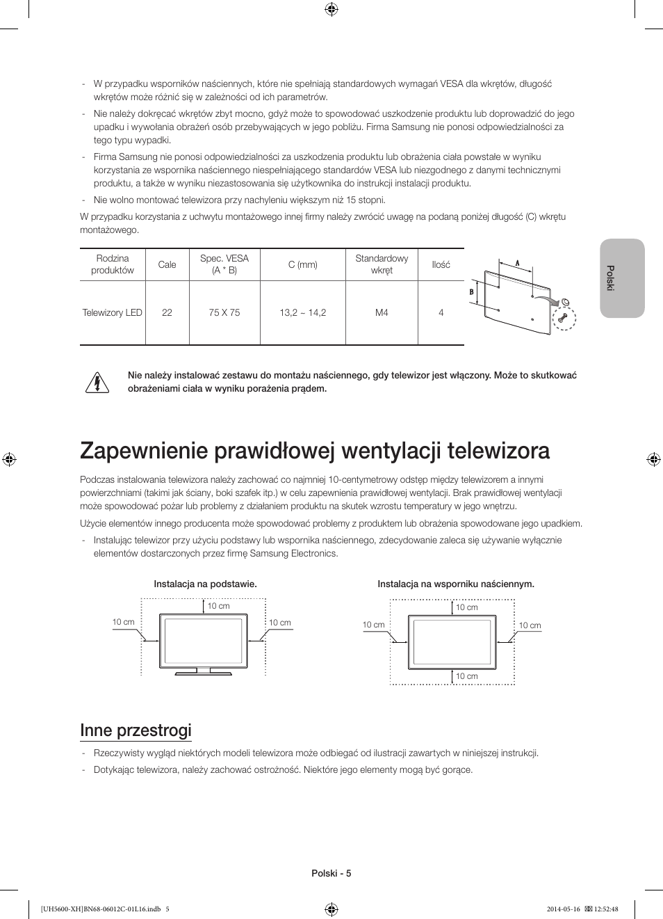 Zapewnienie prawidłowej wentylacji telewizora, Inne przestrogi | Samsung UE22H5610AW User Manual | Page 45 / 321