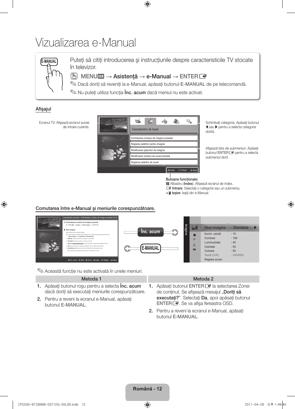 Vizualizarea e-manual, Menu m → asistenţă → e-manual → enter e, E-manual | Română - 12, Înc. acum | Samsung PS59D530A5W User Manual | Page 124 / 146