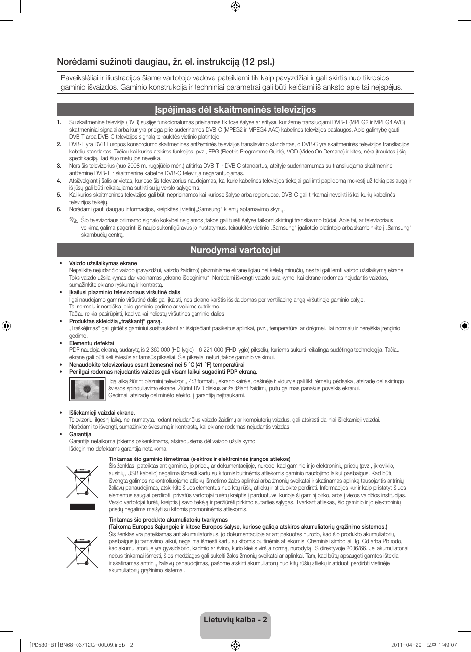 Įspėjimas dėl skaitmeninės televizijos, Nurodymai vartotojui | Samsung PS59D530A5W User Manual | Page 82 / 146