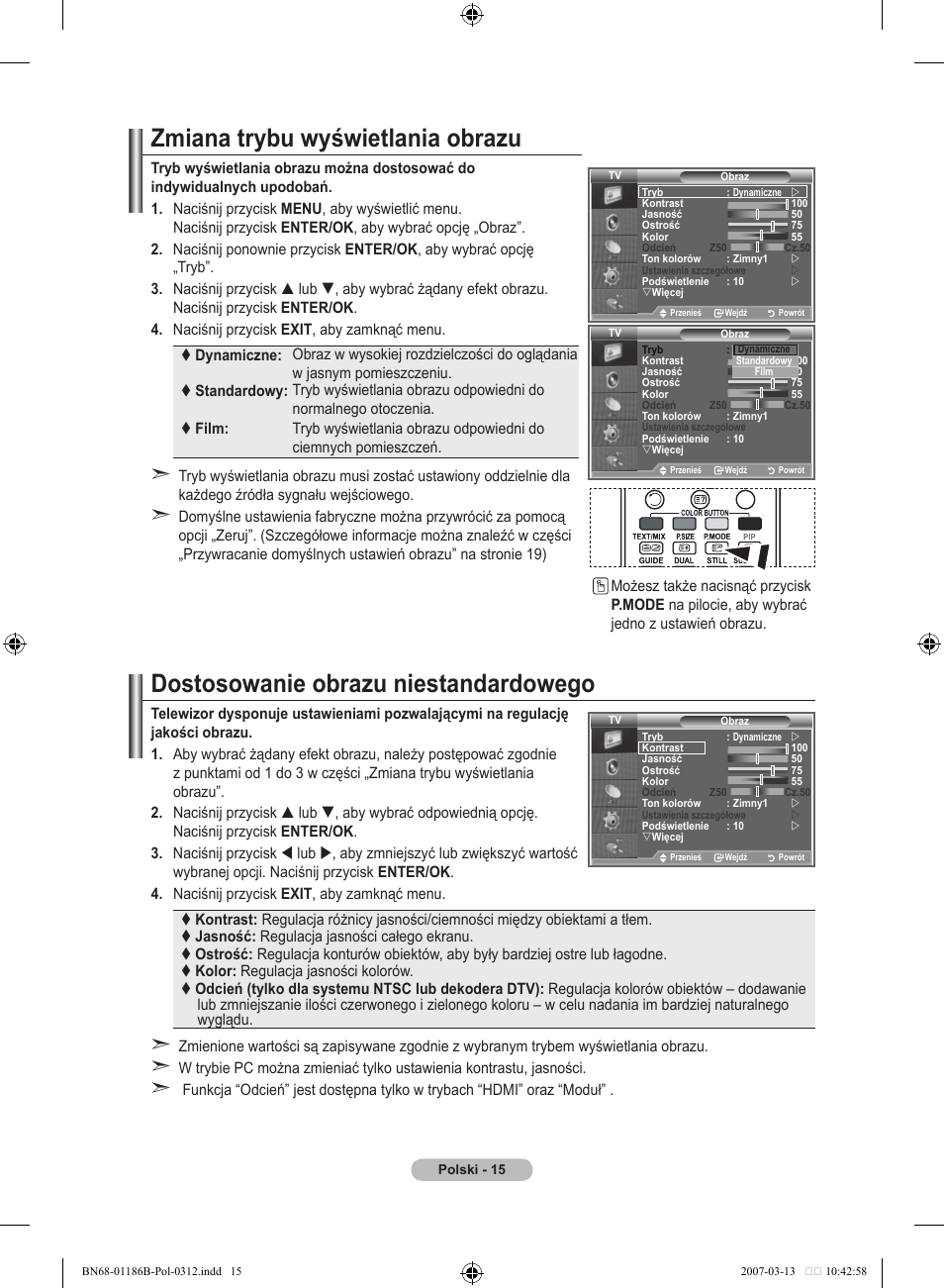 Zmiana trybu wyświetlania obrazu, Dostosowanie obrazu niestandardowego | Samsung LE46M87BD User Manual | Page 141 / 560