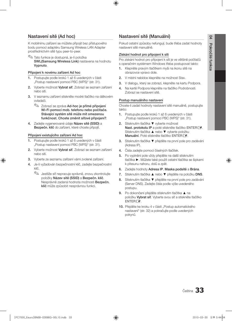 Nastavení sítě (ad hoc), Nastavení sítě (manuální) | Samsung PS50C7000YW User Manual | Page 405 / 621