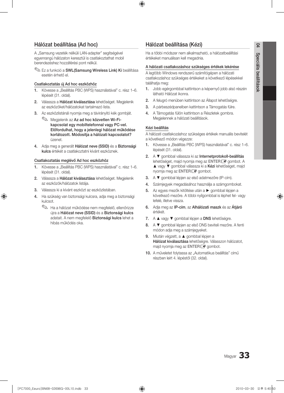 Hálózat beállítása (ad hoc), Hálózat beállítása (kézi) | Samsung PS50C7000YW User Manual | Page 95 / 621