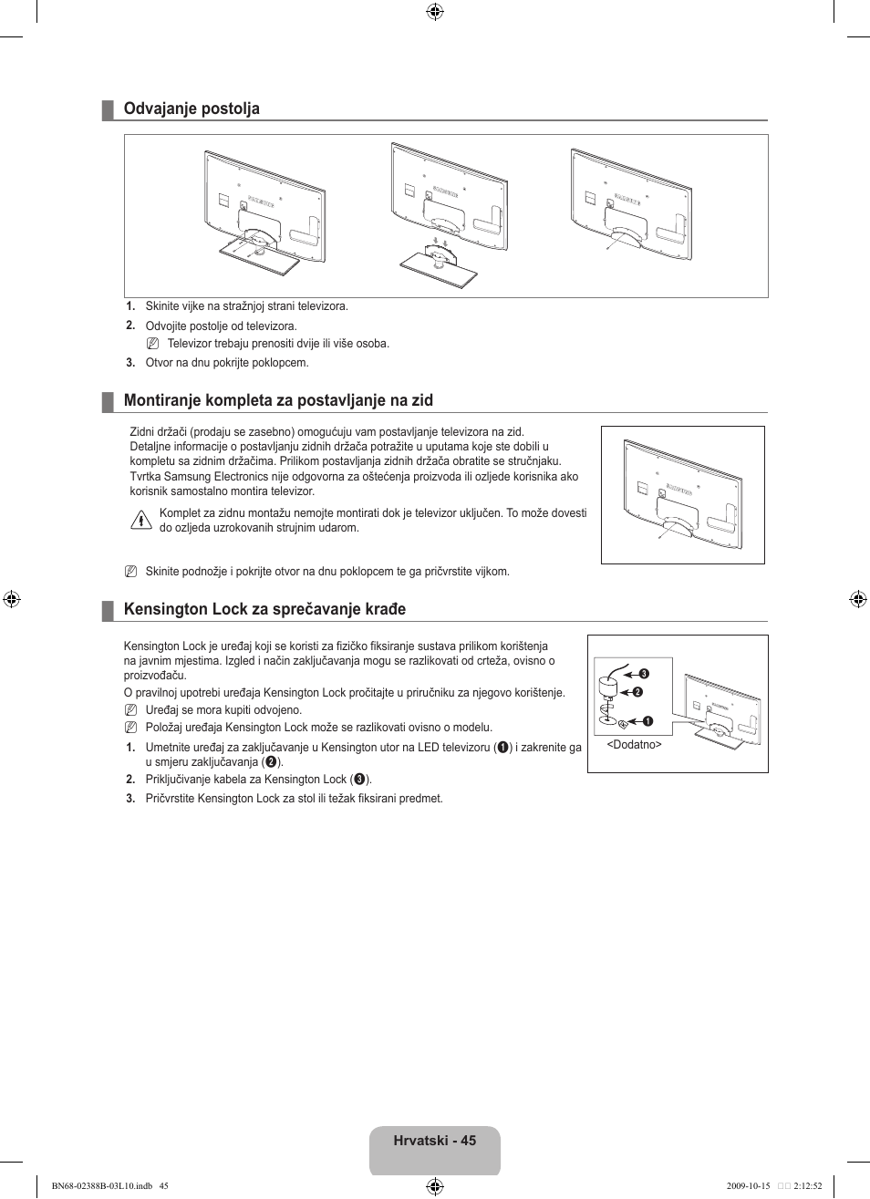 Odvajanje postolja, Montiranje kompleta za postavljanje na zid, Kensington lock za sprečavanje krađe | Samsung UE32B6000VW User Manual | Page 321 / 542