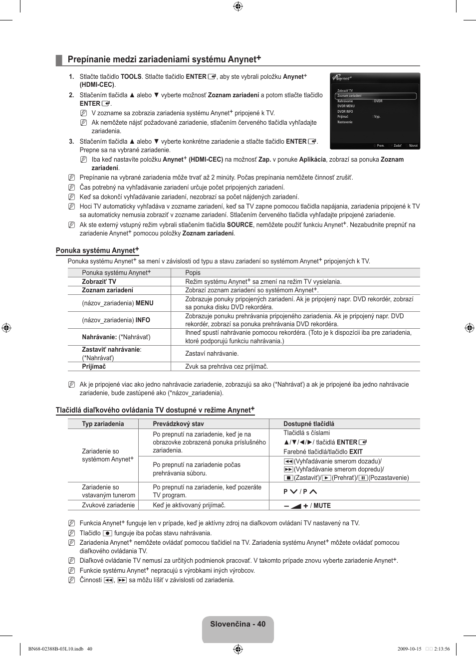 Prepínanie medzi zariadeniami systému anynet | Samsung UE32B6000VW User Manual | Page 420 / 542