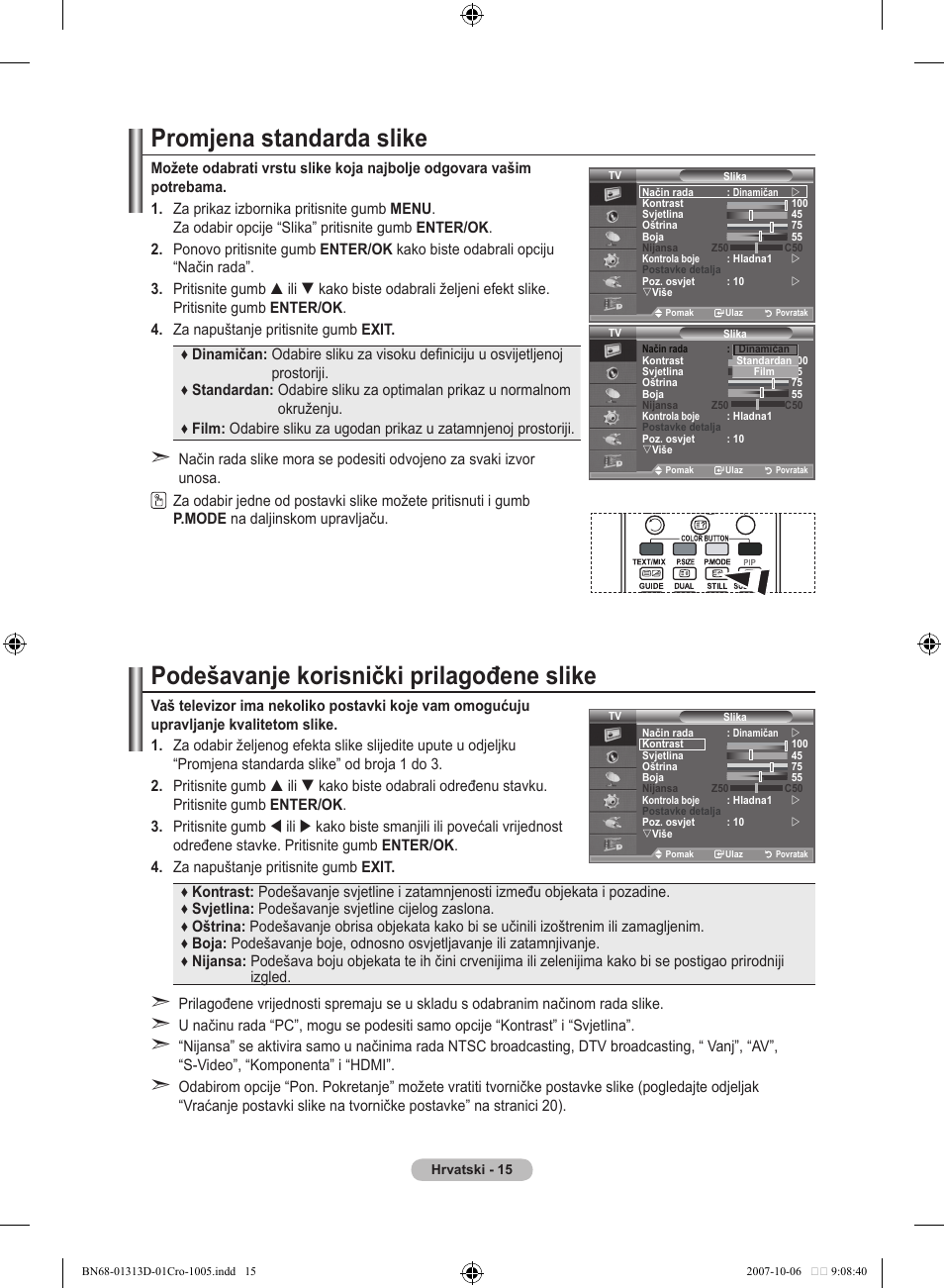Promjena standarda slike, Podešavanje korisnički prilagođene slike | Samsung LE70F96BD User Manual | Page 337 / 578