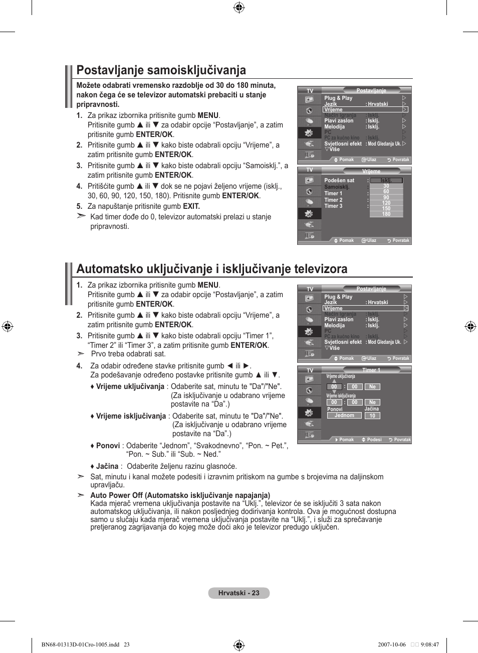 Postavljanje samoisključivanja, Automatsko uključivanje i isključivanje televizora | Samsung LE70F96BD User Manual | Page 345 / 578