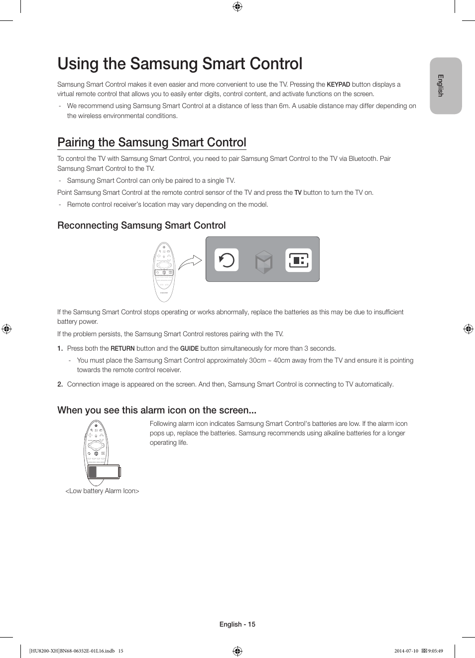 Using the samsung smart control, Pairing the samsung smart control, Reconnecting samsung smart control | When you see this alarm icon on the screen | Samsung UE55HU8200L User Manual | Page 15 / 385