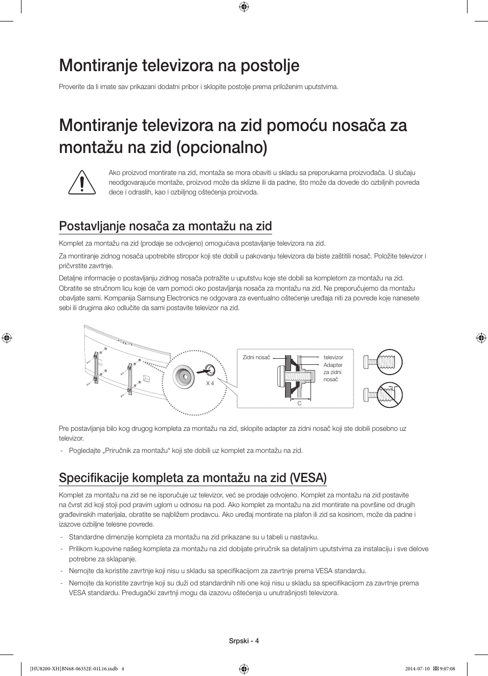 Montiranje televizora na postolje, Postavljanje nosača za montažu na zid, Specifikacije kompleta za montažu na zid (vesa) | Samsung UE55HU8200L User Manual | Page 220 / 385