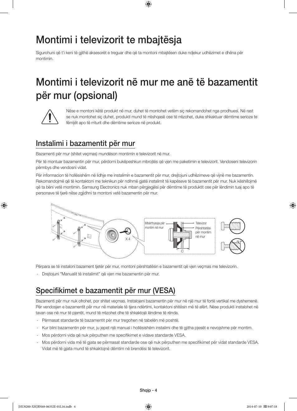 Montimi i televizorit te mbajtësja, Instalimi i bazamentit për mur, Specifikimet e bazamentit për mur (vesa) | Samsung UE55HU8200L User Manual | Page 244 / 385