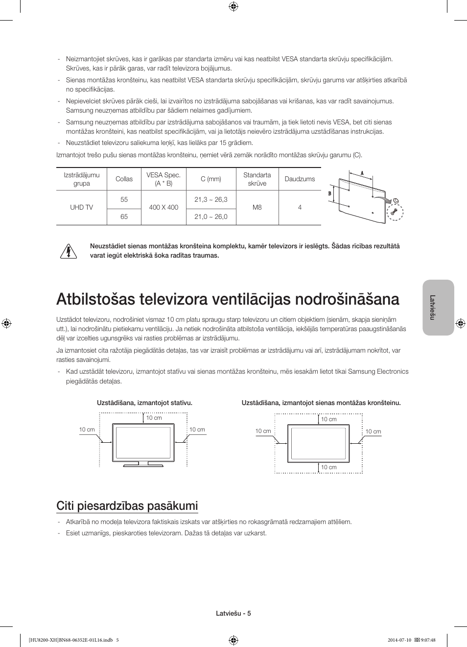 Atbilstošas televizora ventilācijas nodrošināšana, Citi piesardzības pasākumi | Samsung UE55HU8200L User Manual | Page 317 / 385