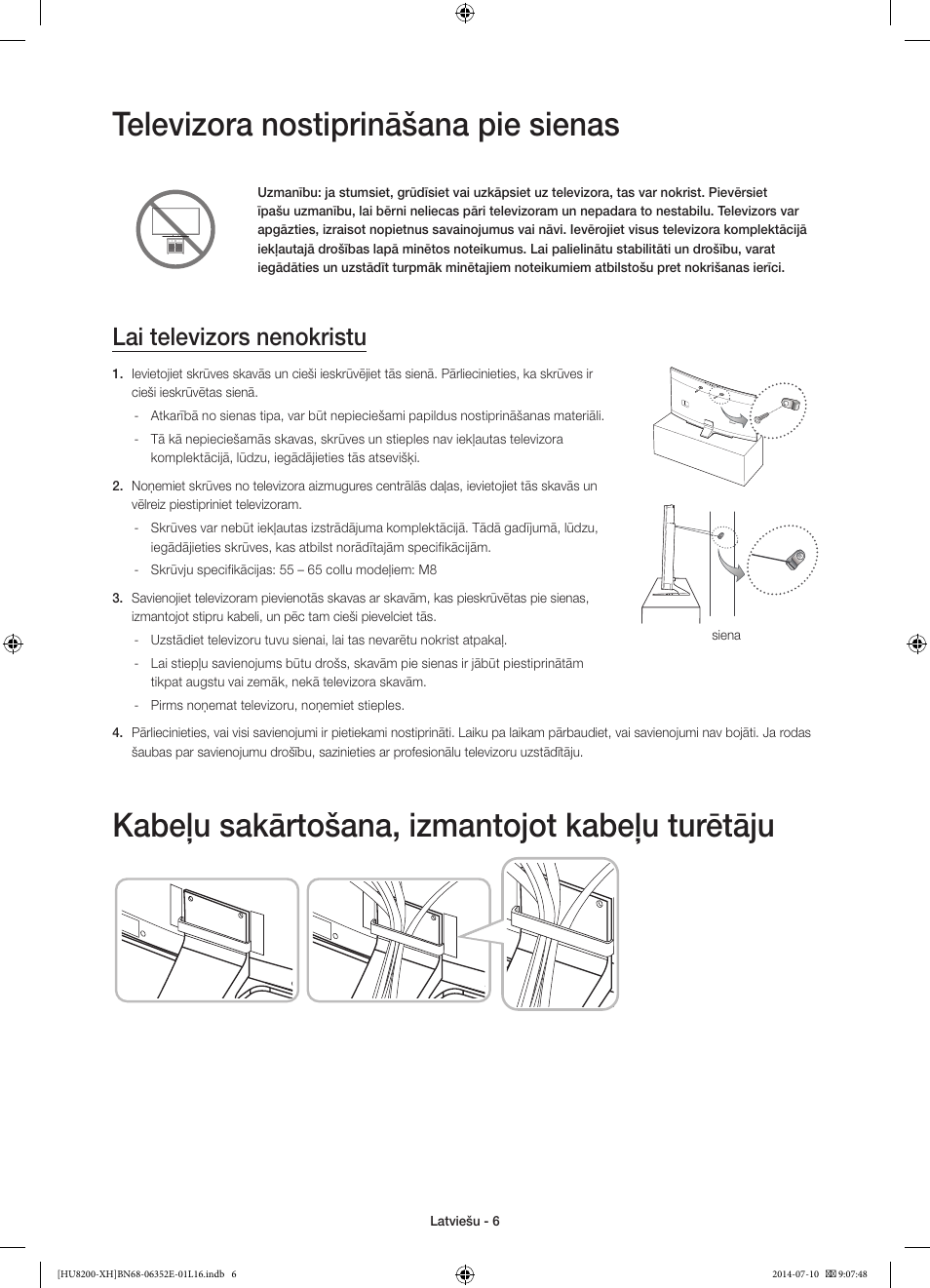 Televizora nostiprināšana pie sienas, Kabeļu sakārtošana, izmantojot kabeļu turētāju, Lai televizors nenokristu | Samsung UE55HU8200L User Manual | Page 318 / 385