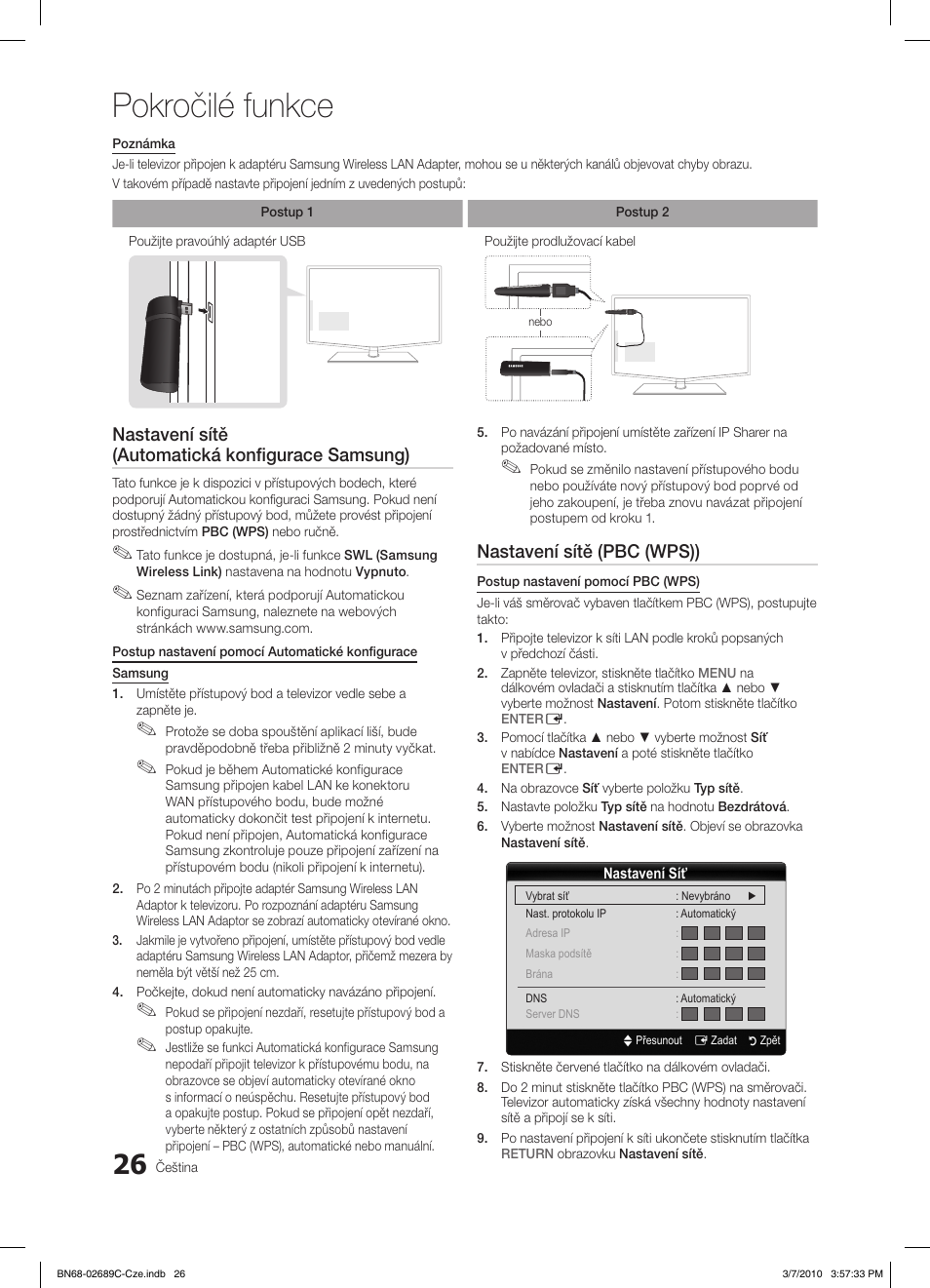 Pokročilé funkce, Nastavení sítě (automatická konfigurace samsung), Nastavení sítě (pbc (wps)) | Samsung LE40C630K1W User Manual | Page 320 / 491