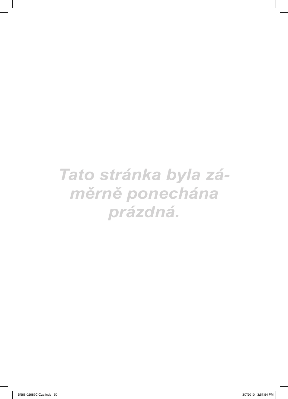 Tato stránka byla zá- měrně ponechána prázdná | Samsung LE40C630K1W User Manual | Page 344 / 491