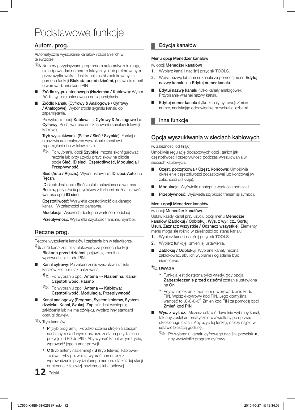 Podstawowe funkcje, Autom. prog, Ręczne prog | Opcja wyszukiwania w sieciach kablowych | Samsung LE32C550J1W User Manual | Page 110 / 491