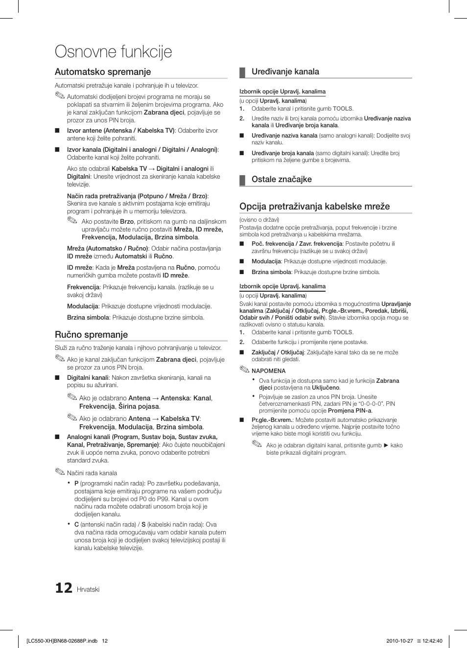 Osnovne funkcije, Automatsko spremanje, Ručno spremanje | Opcija pretraživanja kabelske mreže | Samsung LE32C550J1W User Manual | Page 257 / 491