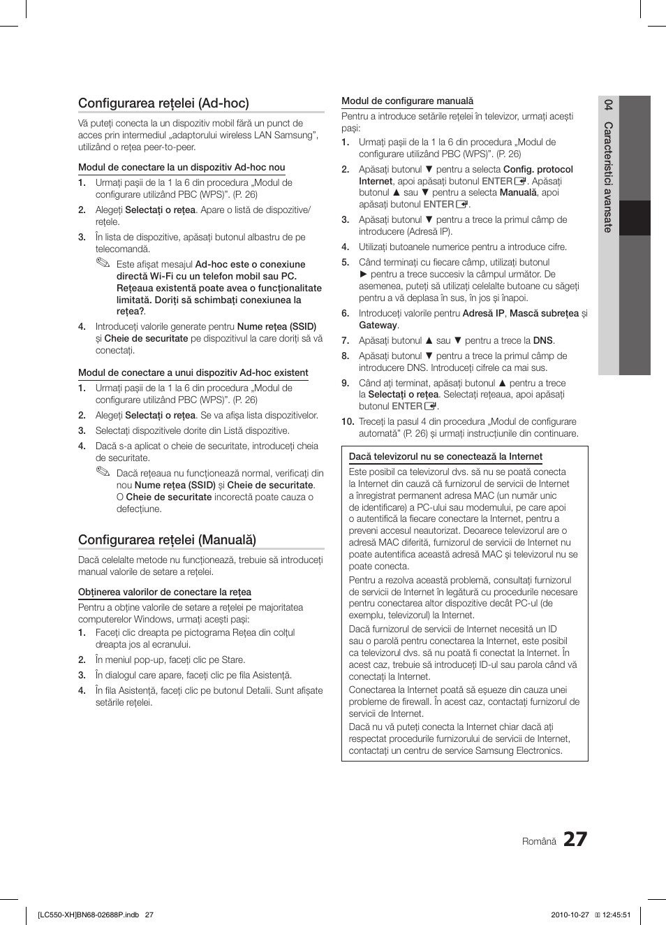 Configurarea reţelei (ad-hoc), Configurarea reţelei (manuală) | Samsung LE32C550J1W User Manual | Page 419 / 491