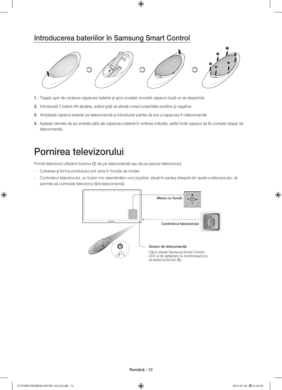 Pornirea televizorului, Introducerea bateriilor în samsung smart control | Samsung UE60H7000ST User Manual | Page 188 / 353