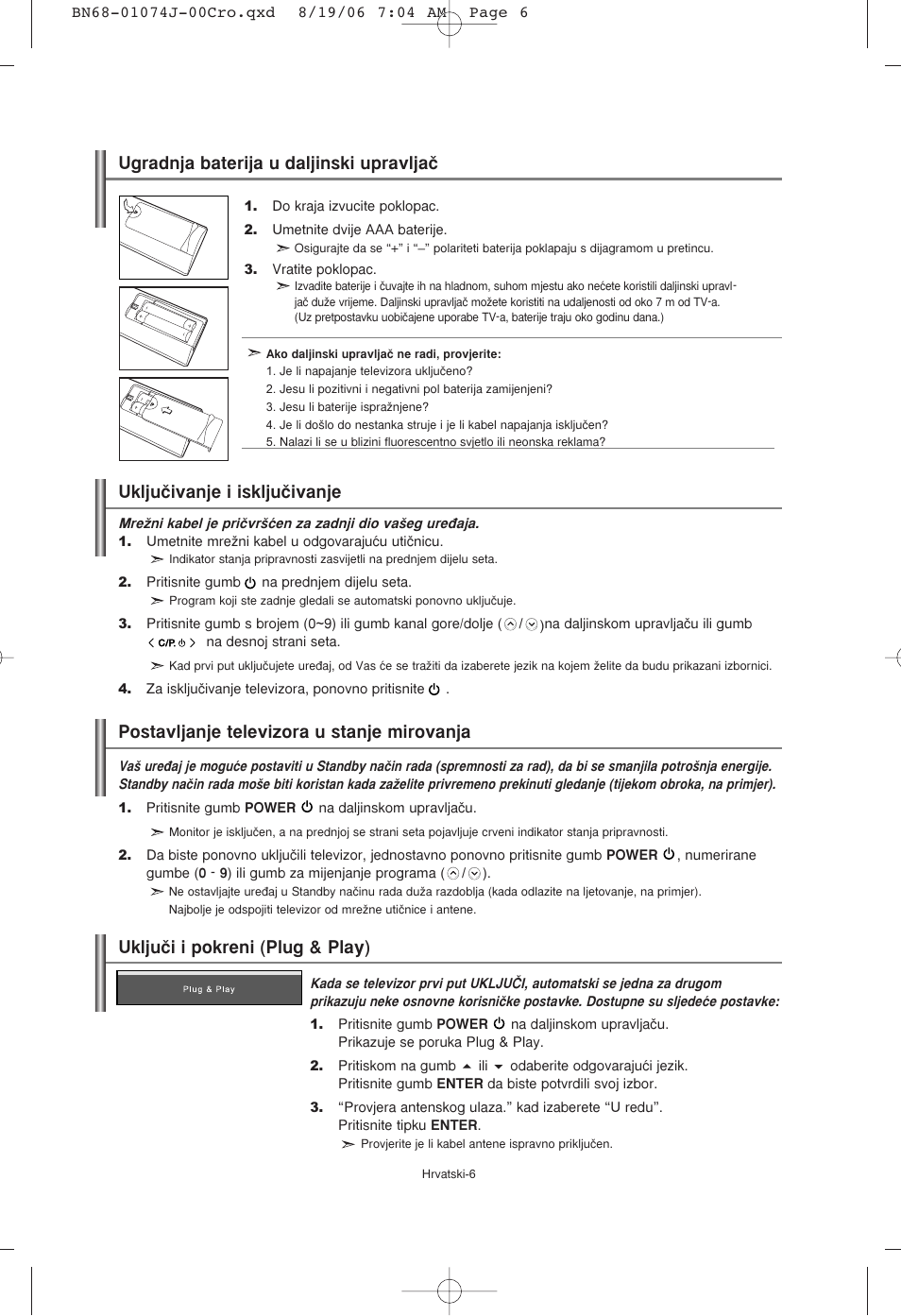 Ukljuãi i pokreni (plug & play), Ugradnja baterija u daljinski upravljaã | Samsung LE23R71W User Manual | Page 134 / 171