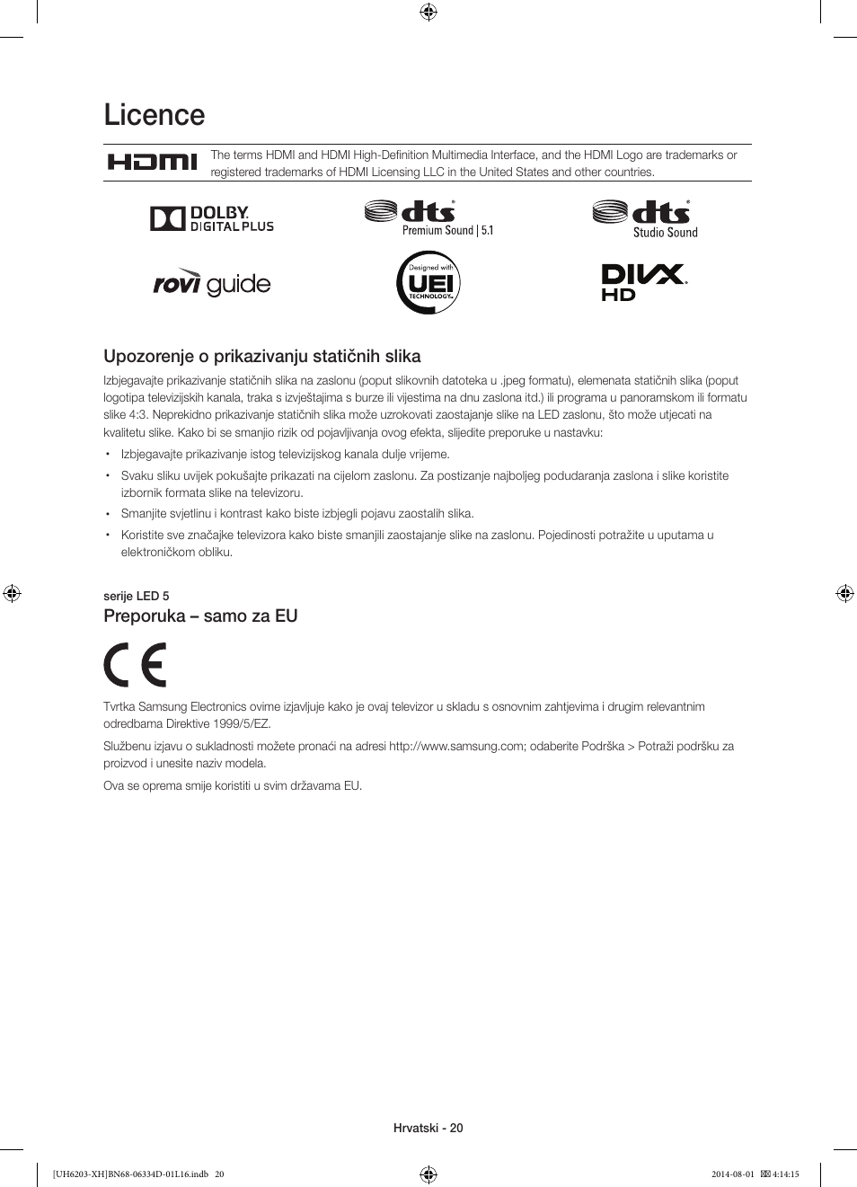Licence, Upozorenje o prikazivanju statičnih slika, Preporuka – samo za eu | Samsung UE46H5303AW User Manual | Page 120 / 322