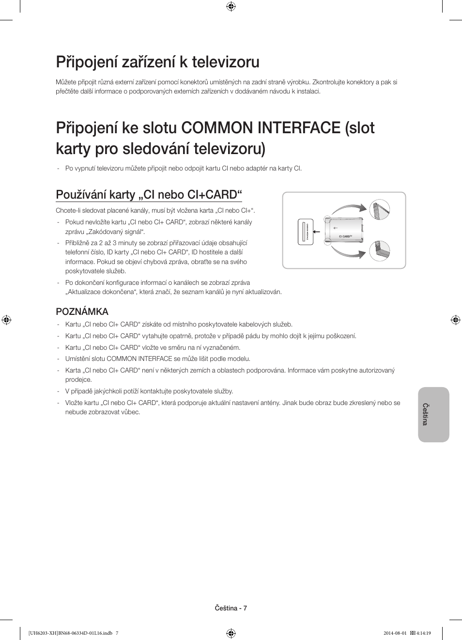 Připojení zařízení k televizoru, Používání karty „ci nebo ci+card, Poznámka | Samsung UE46H5303AW User Manual | Page 127 / 322