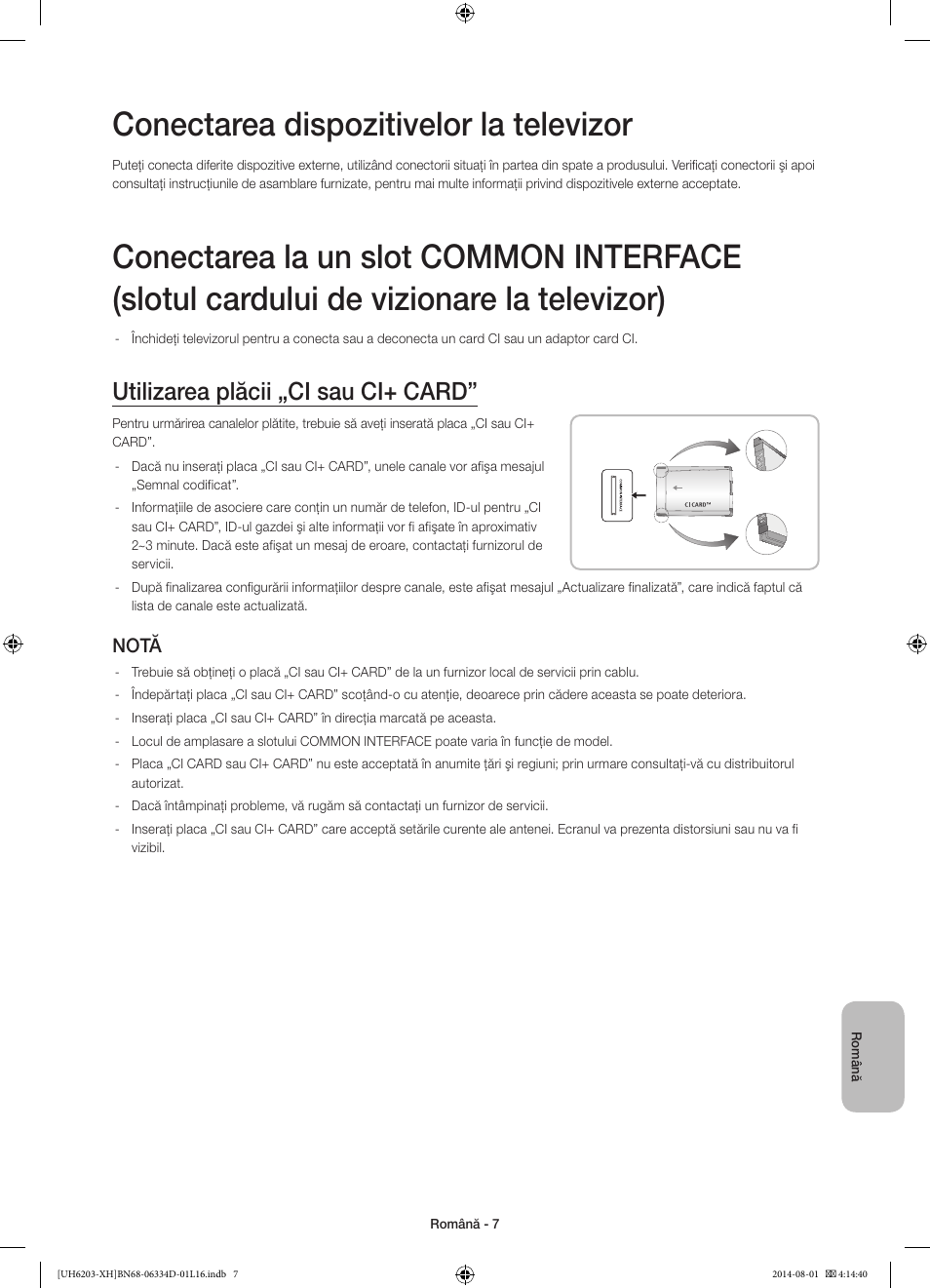 Conectarea dispozitivelor la televizor, Utilizarea plăcii „ci sau ci+ card, Notă | Samsung UE46H5303AW User Manual | Page 167 / 322