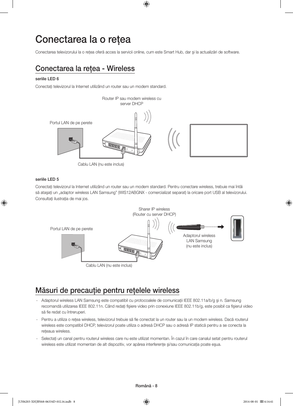 Conectarea la o reţea, Conectarea la reţea - wireless, Măsuri de precauţie pentru reţelele wireless | Samsung UE46H5303AW User Manual | Page 168 / 322