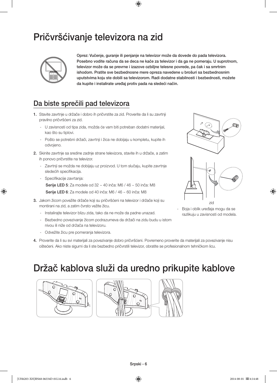 Pričvršćivanje televizora na zid, Držač kablova služi da uredno prikupite kablove, Da biste sprečili pad televizora | Samsung UE46H5303AW User Manual | Page 186 / 322