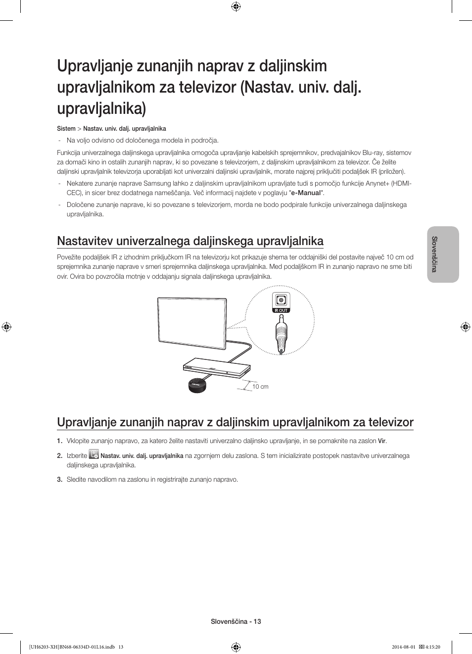 Nastavitev univerzalnega daljinskega upravljalnika | Samsung UE46H5303AW User Manual | Page 253 / 322