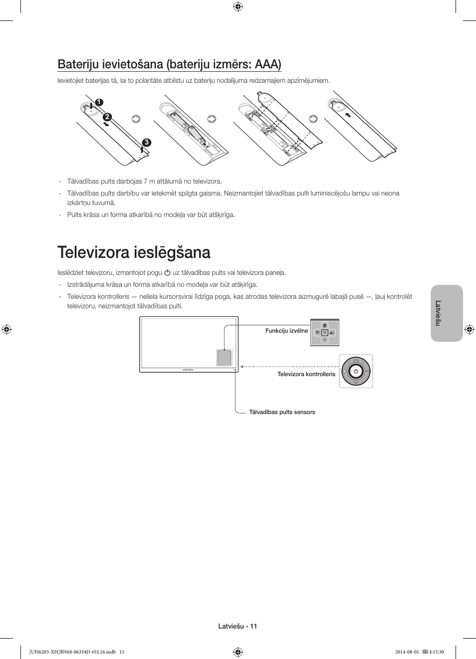 Televizora ieslēgšana, Bateriju ievietošana (bateriju izmērs: aaa) | Samsung UE46H5303AW User Manual | Page 271 / 322